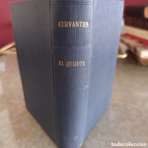 Libros antiguos: Edición antigua de Don Quijote de la Mancha de Miguel de Cervantes.